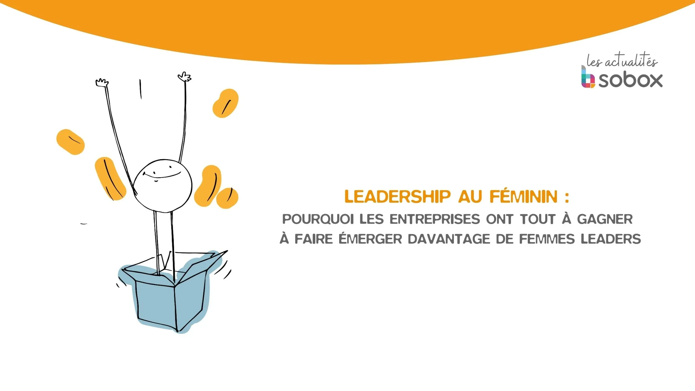Comment développer le leadership des femmes en entreprise ?
